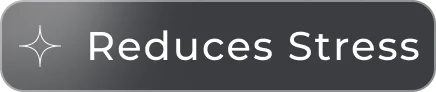 Reduces Stress
